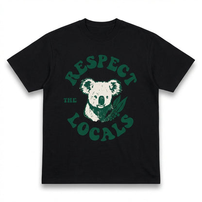 Respect The Locals Tee