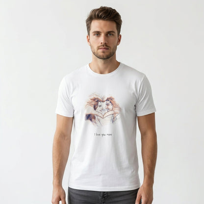 I love You More T-shirt