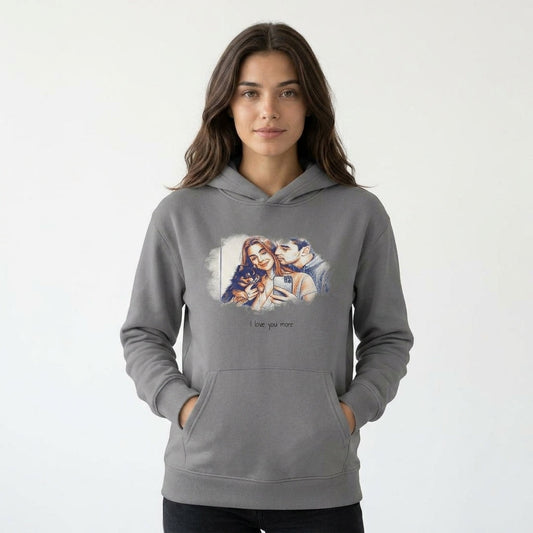 I love You More Hoodie