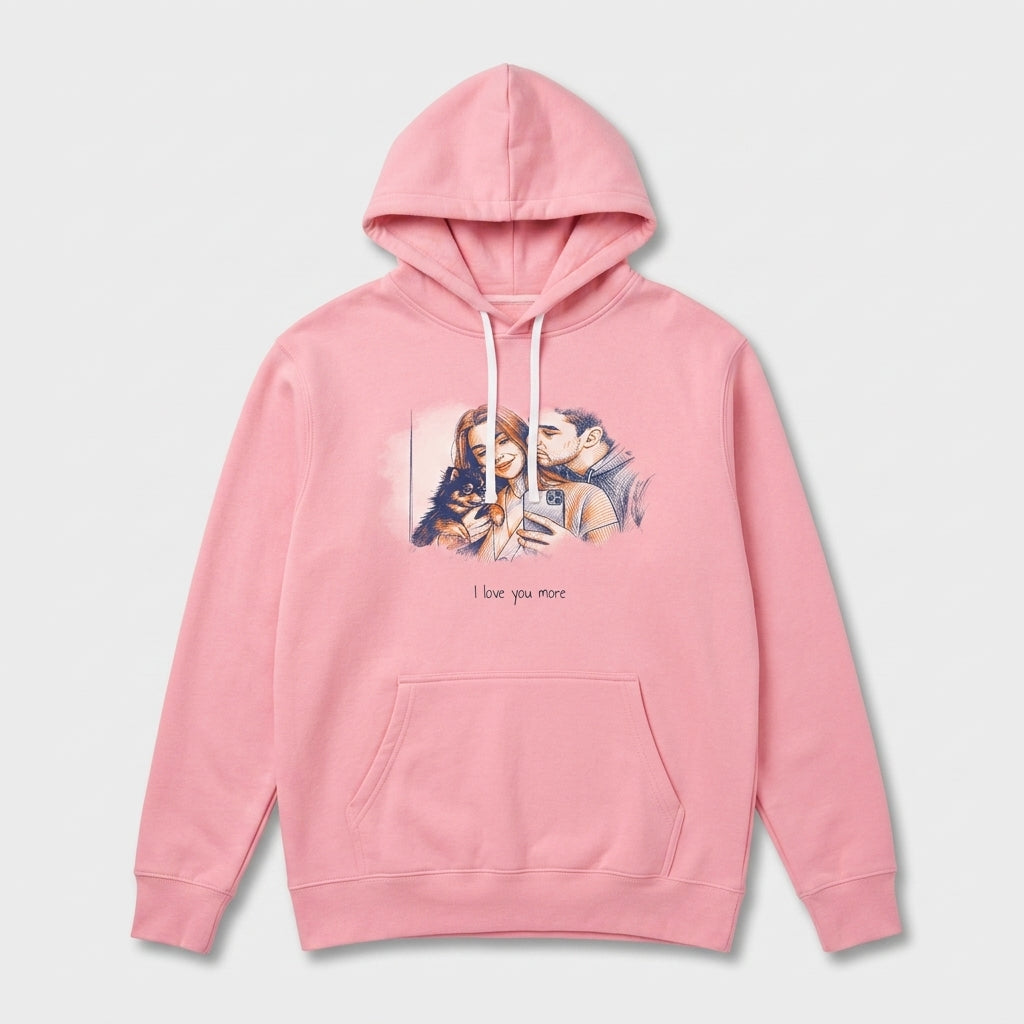 I love You More Hoodie