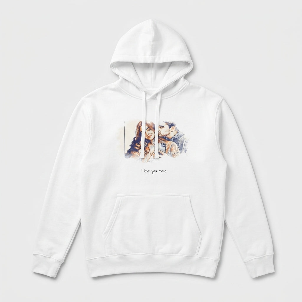 I love You More Hoodie
