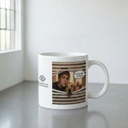 Neighborhood Watch Mug